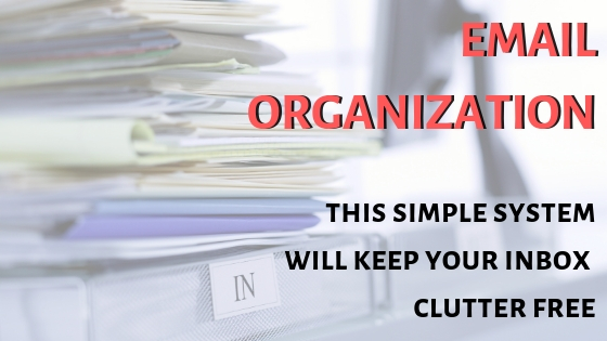 Simple Email Organization Tips