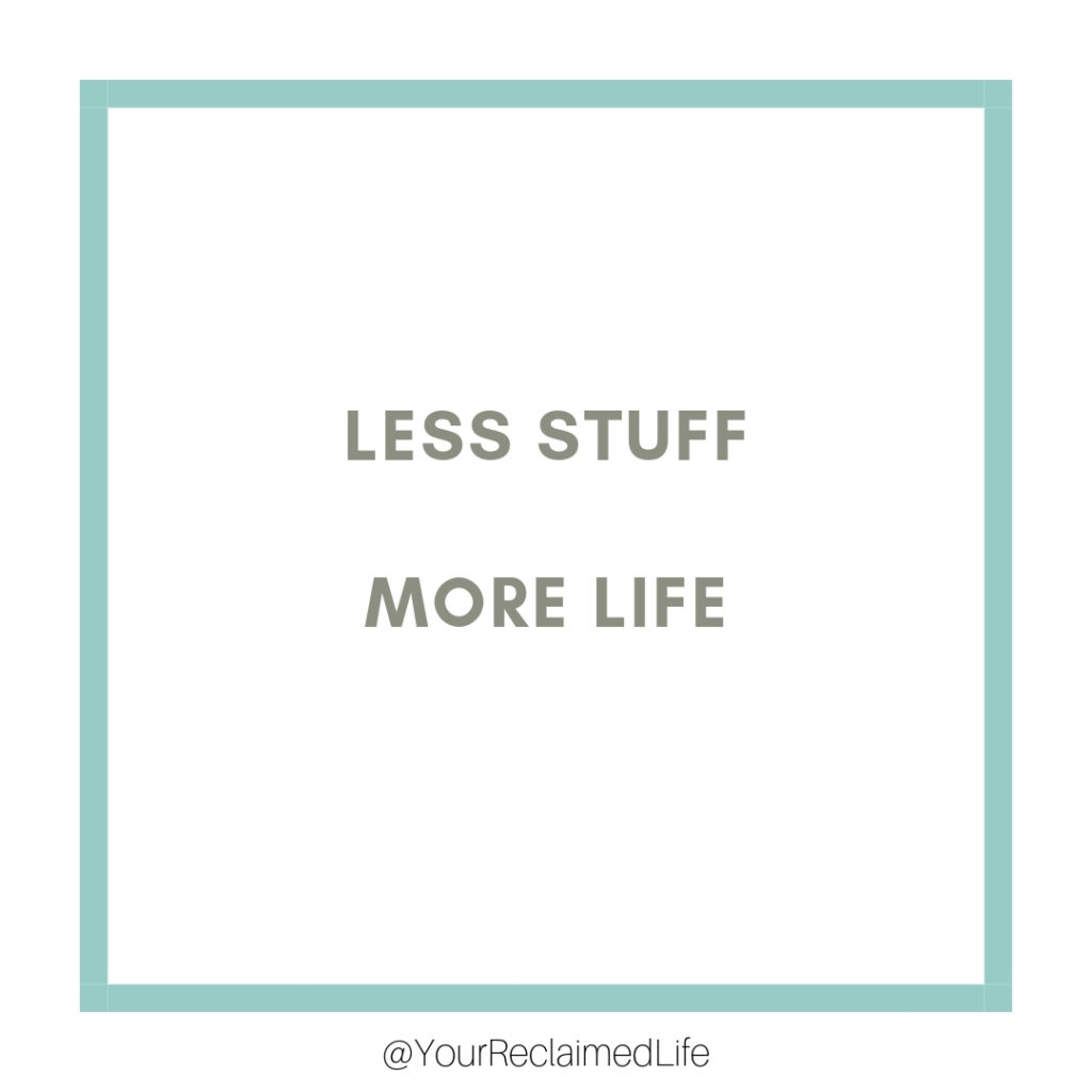 Less Stuff More Life